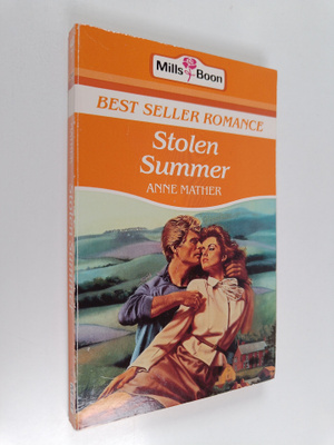 Anne Mather : Stolen Summer