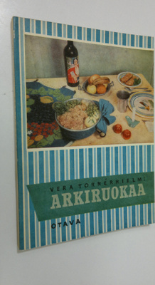 Vera Tornerhielm : Arkiruokaa
