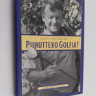 Lassi Tilander : Puhutteko golfia? - pikkukuva 1