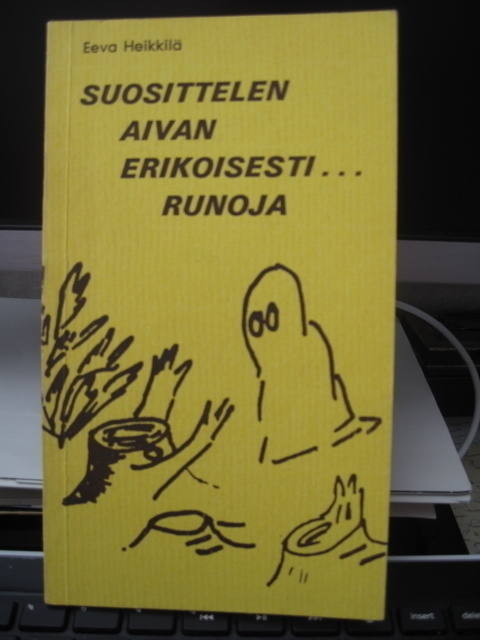 Eeva Heikkilä: Suosittelen aivan erikoisesti...runoja