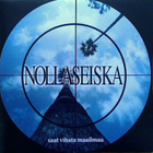 Nollaseiska • Saat Vihata Maailmaa CD - pikkukuva 1