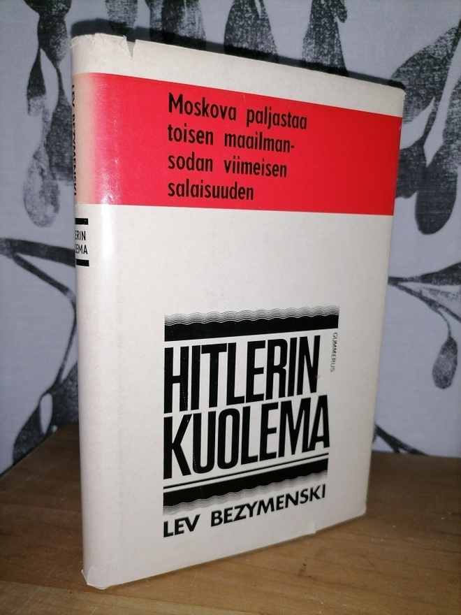 Hitlerin kuolema - Lev Bezymenski - 1.p.1968