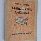 Vihtori Karpio : Märkä ja kuiva Amerikka - pikkukuva 1