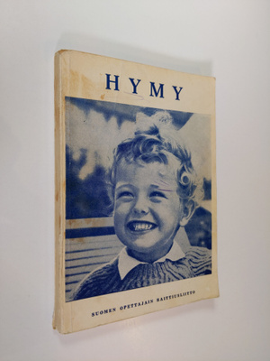 Hymy : kertomuksia koulunuorisolle