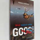 Pekka Sartola : Minä käsken sinua Goog! : Hesekiel 38-39 ... - pikkukuva 1