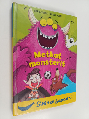 Richard Watson ym. : Metkat monsterit