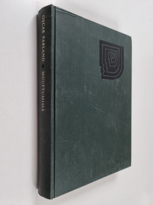 Oscar Parland : Muuttumisia