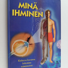 Lawrence T. Lorimer : Minä, ihminen : kiehtova kuvateos k... - pikkukuva 1