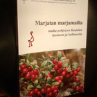 Ojanen ym. : MARJATAN MARJAMAILLA ( 1 p. 2006 ) Sis.pk - pikkukuva 1