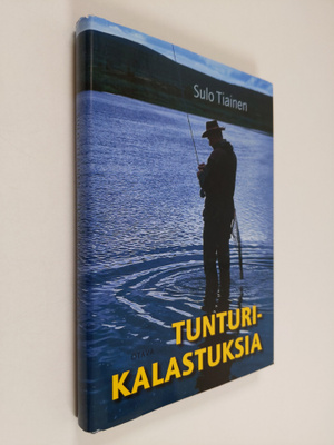 Sulo Tiainen : Tunturikalastuksia