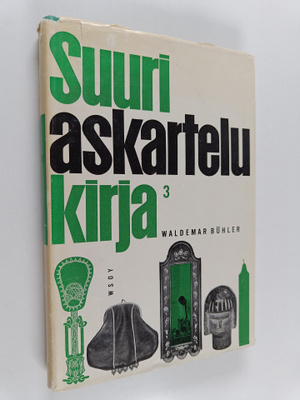 Waldemar Buhler : Suuri askartelukirja 3