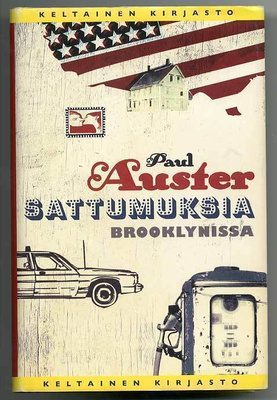 Paul Auster: Sattumuksia Brooklynissa (sid., 2008)