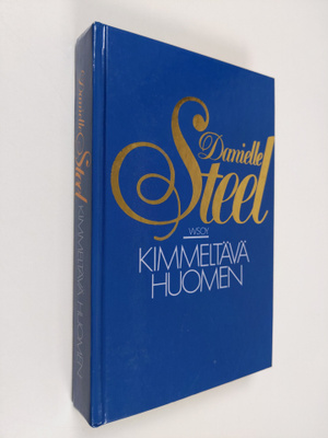 Danielle Steel : Kimmeltävä huomen