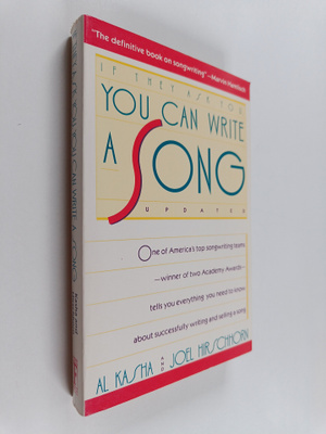 Al Kasha ym. : If They Ask You, You Can Write a Song