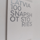 Latvia 100 : snapshot stories - pikkukuva 1