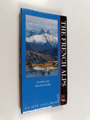 The French Alps - Savoie and Haute-Savoie