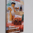 Raisa Lardot : Himosisustajan muistelmat : aisti-ilottelu... - pikkukuva 1