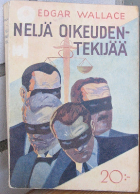 Edgar Wallace: Neljä oikeudentekijää, Karisto 1939. 2p. 208s