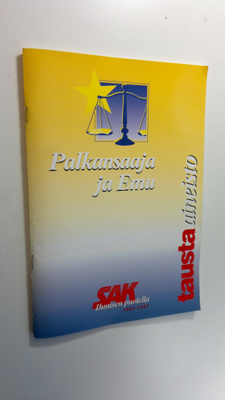 Palkansaaja ja Emu : näkökulmia Emu-keskusteluun
