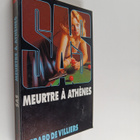 Gerard De Villiers : Meurtre a Athenes - pikkukuva 1