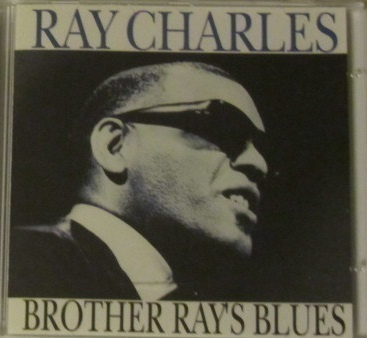 Ray Charles • Brother Rays Blues CD