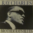 Ray Charles • Brother Rays Blues CD - pikkukuva 1