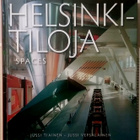 Jussi Tiainen (ym) - Helsinki-tiloja | Spaces (sid.) - pikkukuva 1