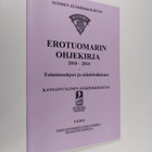 Erotuomarin ohjekirja 2010-2014 : Toimintaohjeet ja säänt... - pikkukuva 1