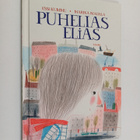 Essi Kummu ym. : Puhelias Elias - pikkukuva 1