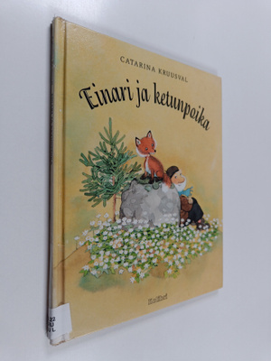 Catarina Kruusval : Einari ja ketunpoika