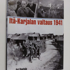 Ari Rautala : Itä-Karjalan valtaus 1941 - pikkukuva 1