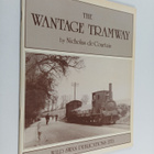Nicholas De Courtais : The Wantage Tramway - 1875-1945 - pikkukuva 1