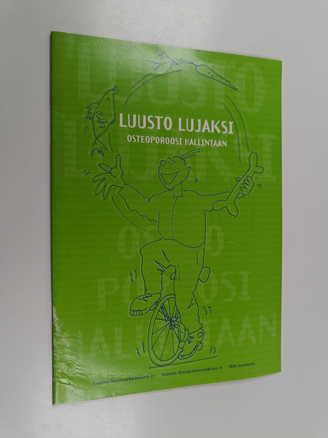 Olli Simonen ym. : Luusto lujaksi : osteoporoosi hallintaan