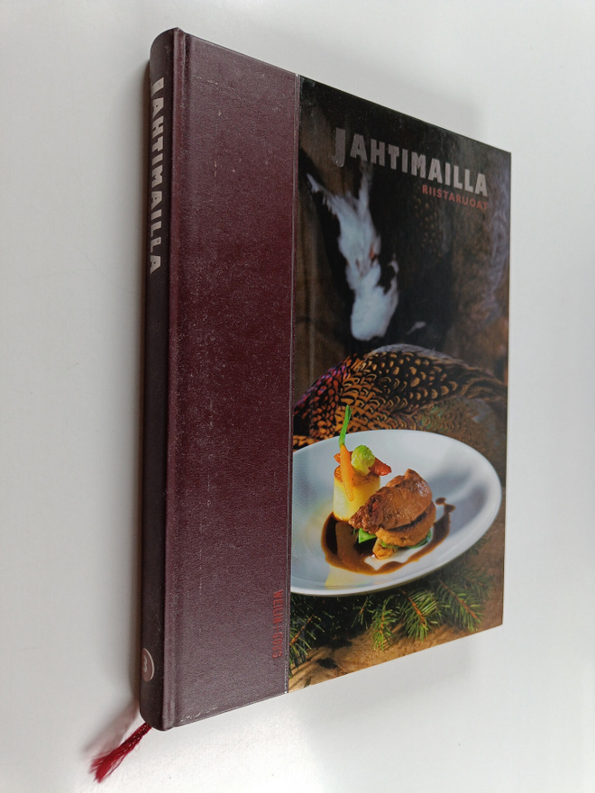 Jyri ym. Hänninen : Jahtimailla : Riistaruoat
