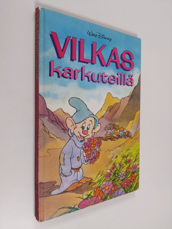 Walt Disney : Vilkas karkuteillä : Disneyn satulukemisto