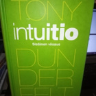 Tony DUNDERFELT : INTUITIO -  Sisäinen viisaus - (SIS POSTIK - pikkukuva 1