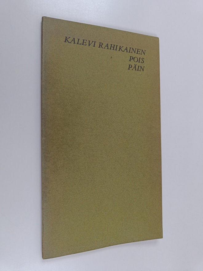 Kalevi Rahikainen : Pois päin