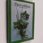 Rosamond Richardson : Pieni yrttikirja - pikkukuva 1