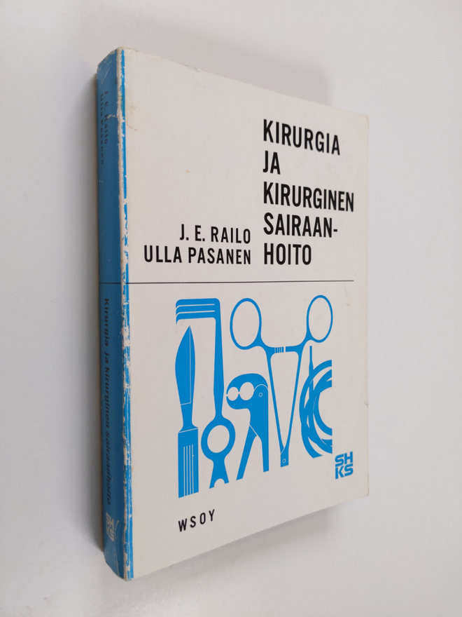 J. E. Railo : Kirurgia ja kirurginen sairaanhoito