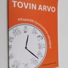 Tovin arvo : aikapankki hyvinvoinnin edistäjänä - pikkukuva 1