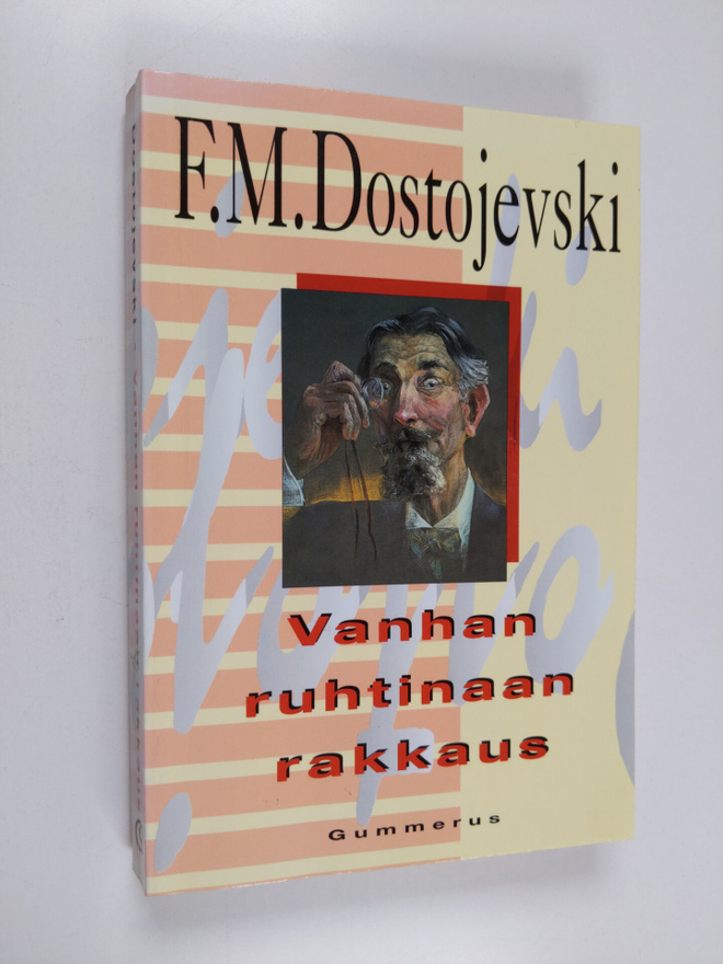 F. M. Dostojevski : Vanhan ruhtinaan rakkaus : romaani