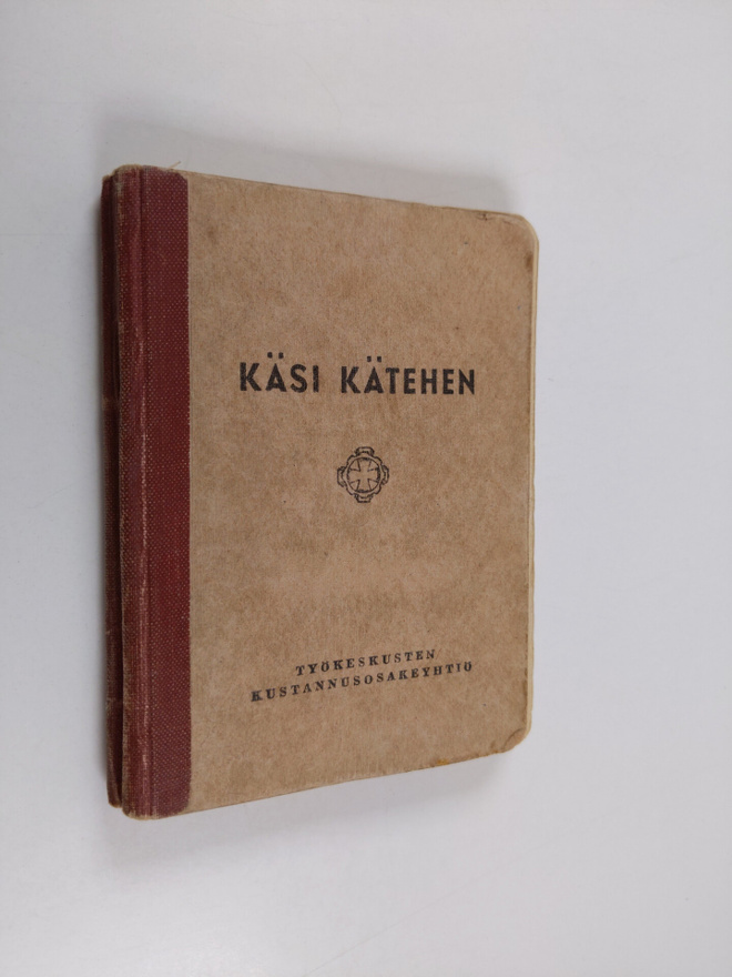 Käsi kätehen : työkeskusväen laulukirja