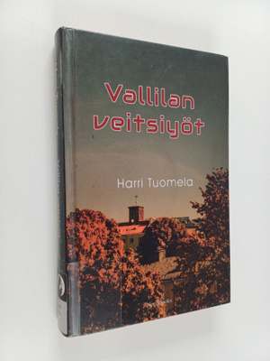 Harri Tuomela : Vallilan veitsiyöt : rikosromaani