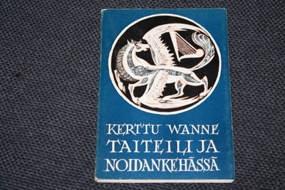 Kerttu Wanne - Taiteilija noidankehässä