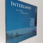 Steve Dearden : Interland : six steps underwater = kuusi ... - pikkukuva 1