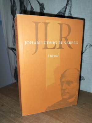 Johan Ludvig Runeberg - I urval