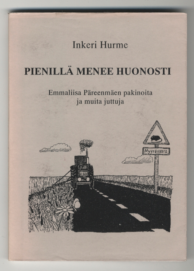 Inkeri Hurme: Pienillä menee huonosti (1997)