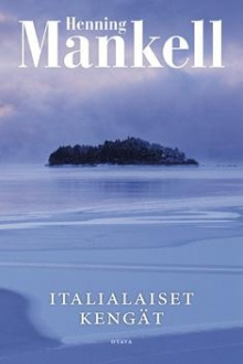 Henning Mankell - Italialaiset kengät