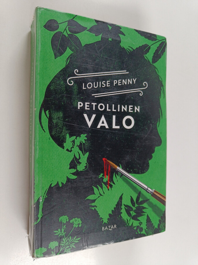 Louise Penny : Petollinen valo