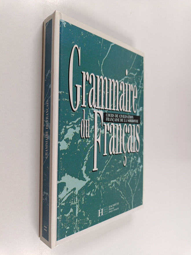Grammaire du francais : cours de civilisation francaise d...